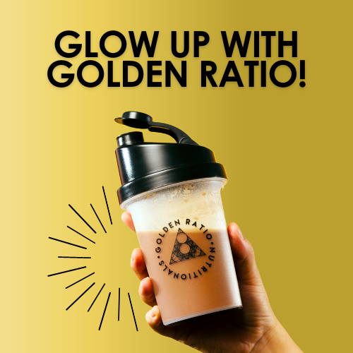 Glow Up with Golden Ratio Nutrition